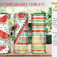 4mm Watermelon Vibes Rhinestone Tumbler Template